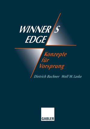 Buchcover Winner’s Edge — Konzepte für Vorsprung  | EAN 9783322846808 | ISBN 3-322-84680-6 | ISBN 978-3-322-84680-8