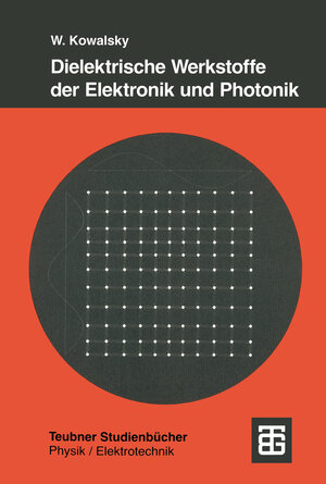 Buchcover Dielektrische Werkstoffe der Elektronik und Photonik  | EAN 9783322848383 | ISBN 3-322-84838-8 | ISBN 978-3-322-84838-3