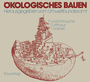 Buchcover Ökologisches Bauen | Per Krusche | EAN 9783322848932 | ISBN 3-322-84893-0 | ISBN 978-3-322-84893-2