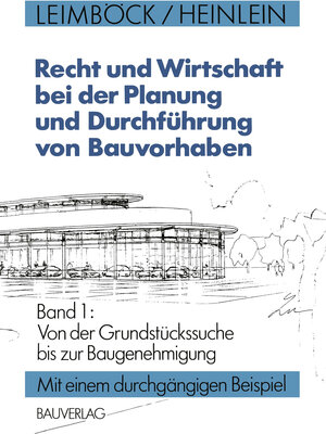 Buchcover Recht und Wirtschaft bei der Planung und Durchführung von Bauvorhaben | Egon Leimböck | EAN 9783322848949 | ISBN 3-322-84894-9 | ISBN 978-3-322-84894-9