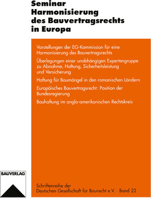 Buchcover Seminar Harmonisierung des Bauvertragsrechts in Europa | Jörg Wenzel | EAN 9783322848987 | ISBN 3-322-84898-1 | ISBN 978-3-322-84898-7