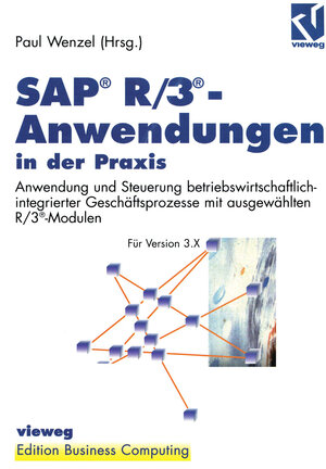 Buchcover SAP® R/3®-Anwendungen in der Praxis  | EAN 9783322849489 | ISBN 3-322-84948-1 | ISBN 978-3-322-84948-9