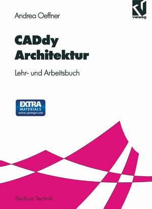 Buchcover CADdy Architektur | Andrea Oeffner | EAN 9783322850386 | ISBN 3-322-85038-2 | ISBN 978-3-322-85038-6