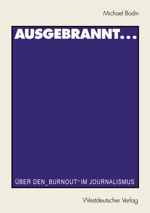 Buchcover Ausgebrannt... | Michael Bodin | EAN 9783322851260 | ISBN 3-322-85126-5 | ISBN 978-3-322-85126-0