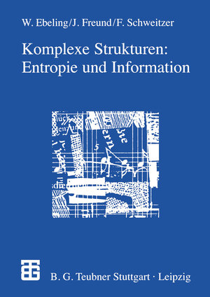 Buchcover Komplexe Strukturen: Entropie und Information | Jan Freund | EAN 9783322851680 | ISBN 3-322-85168-0 | ISBN 978-3-322-85168-0