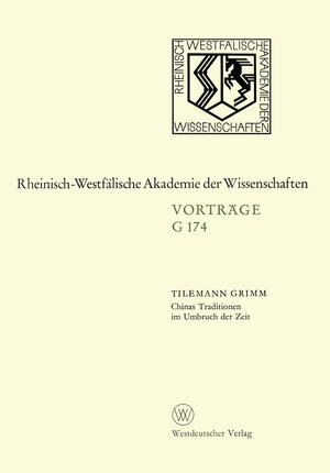 Buchcover Chinas Traditionen im Umbruch der Zeit | Tilemann Grimm | EAN 9783322854599 | ISBN 3-322-85459-0 | ISBN 978-3-322-85459-9