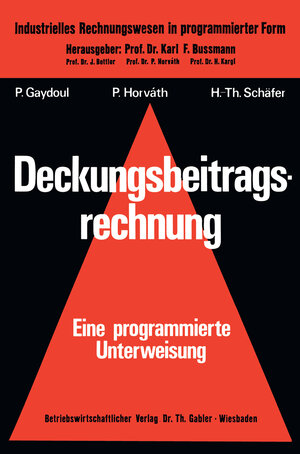 Buchcover Deckungsbeitragsrechnung | Peter Gaydoul | EAN 9783322854834 | ISBN 3-322-85483-3 | ISBN 978-3-322-85483-4