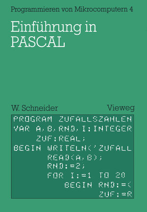Buchcover Einführung in PASCAL | Wolfgang Schneider | EAN 9783322855435 | ISBN 3-322-85543-0 | ISBN 978-3-322-85543-5