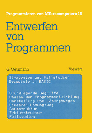 Buchcover Entwerfen von Programmen | Gerhard Oetzmann | EAN 9783322855718 | ISBN 3-322-85571-6 | ISBN 978-3-322-85571-8