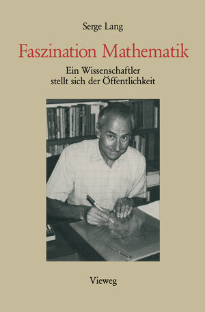 Buchcover Faszination Mathematik | Serge Lang | EAN 9783322856036 | ISBN 3-322-85603-8 | ISBN 978-3-322-85603-6