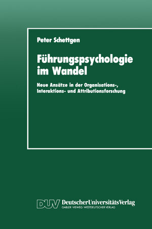 Buchcover Führungspsychologie im Wandel | Peter Schettgen | EAN 9783322856333 | ISBN 3-322-85633-X | ISBN 978-3-322-85633-3