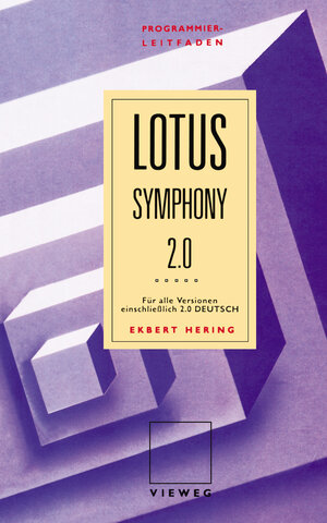 Buchcover Programmierleitfaden Lotus Symphony | Ekbert Hering | EAN 9783322861610 | ISBN 3-322-86161-9 | ISBN 978-3-322-86161-0