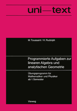 Buchcover Programmierte Aufgaben zur linearen Algebra und analytischen Geometrie | Manfred Toussaint | EAN 9783322861641 | ISBN 3-322-86164-3 | ISBN 978-3-322-86164-1