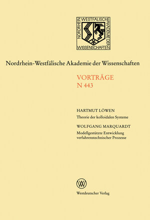 Buchcover Nordrhein-Westfälische Akademie der Wissenschaften | Wolfgang Marquardt | EAN 9783322863300 | ISBN 3-322-86330-1 | ISBN 978-3-322-86330-0