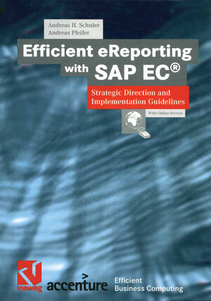 Buchcover Efficient eReporting with SAP EC® | Andreas H. Schuler | EAN 9783322865304 | ISBN 3-322-86530-4 | ISBN 978-3-322-86530-4