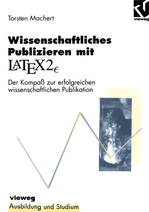 Buchcover Wissenschaftliches Publizieren mit LaTex 2∈  | EAN 9783322865885 | ISBN 3-322-86588-6 | ISBN 978-3-322-86588-5