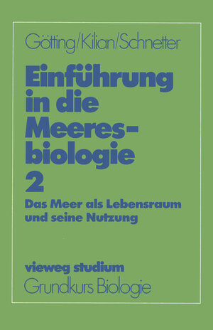 Buchcover Einführung in die Meeresbiologie 2 | Klaus-Jürgen Götting | EAN 9783322865892 | ISBN 3-322-86589-4 | ISBN 978-3-322-86589-2