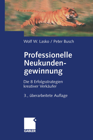 Buchcover Professionelle Neukundengewinnung | Wolf Lasko | EAN 9783322867582 | ISBN 3-322-86758-7 | ISBN 978-3-322-86758-2