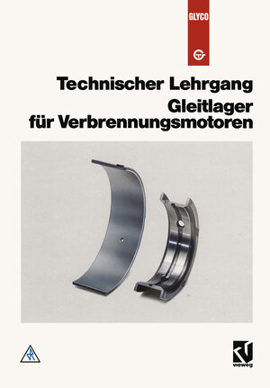 Buchcover Technischer Lehrgang: Gleitlager für Verbrennungsmotoren | Kenneth A. Loparo | EAN 9783322868046 | ISBN 3-322-86804-4 | ISBN 978-3-322-86804-6