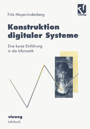 Buchcover Konstruktion digitaler Systeme  | EAN 9783322868411 | ISBN 3-322-86841-9 | ISBN 978-3-322-86841-1