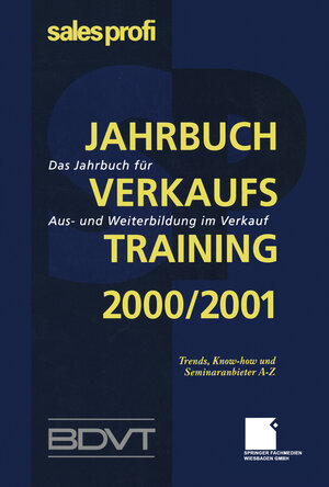 Buchcover Jahrbuch Verkaufstraining 2000/2001  | EAN 9783322871176 | ISBN 3-322-87117-7 | ISBN 978-3-322-87117-6