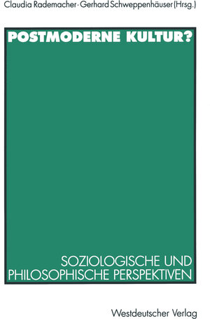 Buchcover Postmoderne Kultur?  | EAN 9783322872975 | ISBN 3-322-87297-1 | ISBN 978-3-322-87297-5