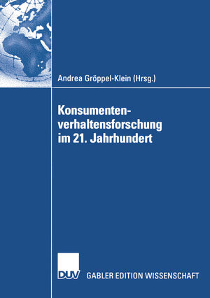 Buchcover Konsumentenverhaltensforschung im 21. Jahrhundert  | EAN 9783322874009 | ISBN 3-322-87400-1 | ISBN 978-3-322-87400-9