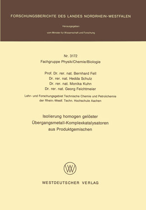 Buchcover Isolierung homogen gelöster Übergangsmetall-Komplexkatalysatoren aus Produktgemischen | Bernhard Fell | EAN 9783322877208 | ISBN 3-322-87720-5 | ISBN 978-3-322-87720-8