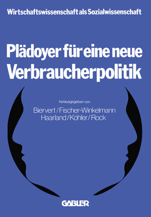Buchcover Plädoyer für eine neue Verbraucherpolitik  | EAN 9783322880567 | ISBN 3-322-88056-7 | ISBN 978-3-322-88056-7