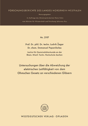 Buchcover Untersuchungen über die Abweichung der elektrischen Leitfähigkeit von dem Ohmschen Gesetz an verschiedenen Gläsern | Ludvik Žagar | EAN 9783322880611 | ISBN 3-322-88061-3 | ISBN 978-3-322-88061-1