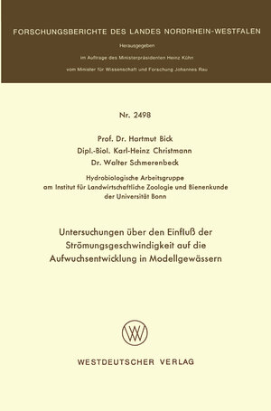 Buchcover Untersuchungen über den Einfluß der Strömungsgeschwindigkeit auf die Aufwuchsentwicklung in Modellgewässern | Hartmut Bick | EAN 9783322880796 | ISBN 3-322-88079-6 | ISBN 978-3-322-88079-6