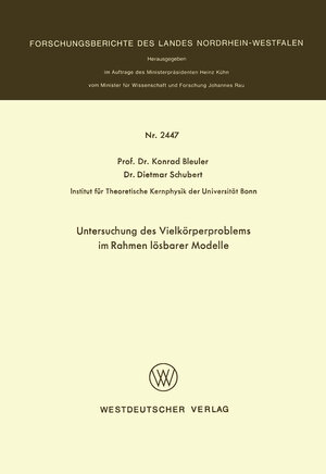 Buchcover Untersuchung des Vielkörperproblems im Rahmen lösbarer Modelle | Konrad Bleuler | EAN 9783322880819 | ISBN 3-322-88081-8 | ISBN 978-3-322-88081-9