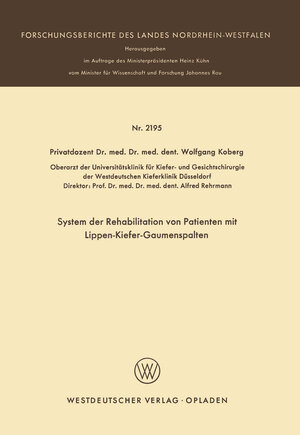 Buchcover System der Rehabilitation von Patienten mit Lippen-Kiefer-Gaumenspalten | Wolfgang Koberg | EAN 9783322881458 | ISBN 3-322-88145-8 | ISBN 978-3-322-88145-8