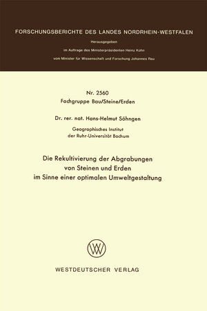 Buchcover Die Rekultivierung der Abgrabungen von Steinen und Erden im Sinne einer optimalen Umweltgestaltung | Hans-Helmut Söhngen | EAN 9783322881687 | ISBN 3-322-88168-7 | ISBN 978-3-322-88168-7
