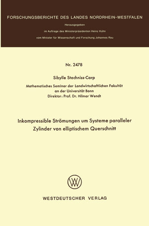 Buchcover Inkompressible Strömungen um Systeme paralleler Zylinder von elliptischem Querschnitt | Sibylle Stachniss-Carp | EAN 9783322881755 | ISBN 3-322-88175-X | ISBN 978-3-322-88175-5