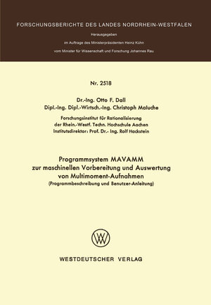 Buchcover Programmsystem MAVAMM zur maschinellen Vorbereitung und Auswertung von Multimoment-Aufnahmen | Otto F. Dall | EAN 9783322881793 | ISBN 3-322-88179-2 | ISBN 978-3-322-88179-3