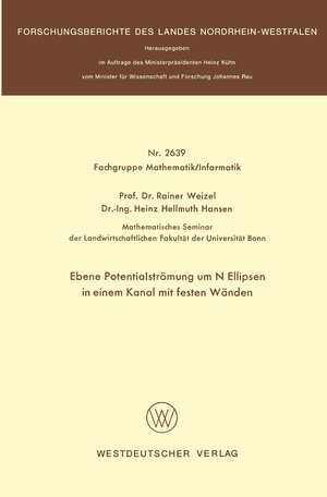 Buchcover Ebene Potentialströmung um N Ellipsen in einem Kanal mit festen Wänden | Rainer Weizel | EAN 9783322881878 | ISBN 3-322-88187-3 | ISBN 978-3-322-88187-8