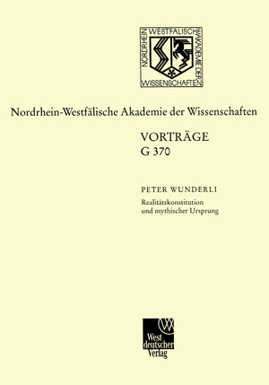Buchcover Realitätskonstitution und mythischer Ursprung | Peter Wunderli | EAN 9783322881991 | ISBN 3-322-88199-7 | ISBN 978-3-322-88199-1