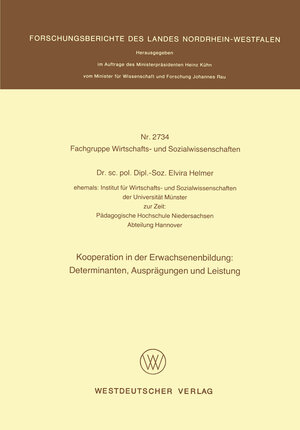 Buchcover Kooperation in der Erwachsenenbildung: Determinanten, Ausprägungen und Leistung | Elvira Helmer | EAN 9783322882035 | ISBN 3-322-88203-9 | ISBN 978-3-322-88203-5