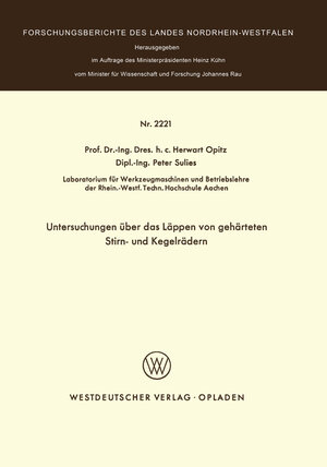 Buchcover Untersuchungen über das Läppen von gehärteten Stirn- und Kegelrädern | Herwart Opitz | EAN 9783322882349 | ISBN 3-322-88234-9 | ISBN 978-3-322-88234-9