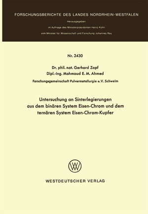 Buchcover Untersuchung an Sinterlegierungen aus dem binären System Eisen-Chrom und dem ternären System Eisen-Chrom-Kupfer | Gerhard Zapf | EAN 9783322882714 | ISBN 3-322-88271-3 | ISBN 978-3-322-88271-4