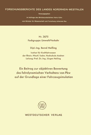 Buchcover Ein Beitrag zur objektiven Bewertung des fahrdynamischen Verhaltens von Pkw auf der Grundlage einer Fahrzeugsimulation | Bernd Heißing | EAN 9783322883827 | ISBN 3-322-88382-5 | ISBN 978-3-322-88382-7