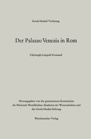 Buchcover Der Palazzo Venezia in Rom | Christoph Luitpold Frommel | EAN 9783322885098 | ISBN 3-322-88509-7 | ISBN 978-3-322-88509-8