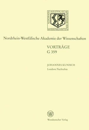Buchcover Loudons Nachruhm. Die Geschichte einer Sinnstiftung | Johannes Kunisch | EAN 9783322885159 | ISBN 3-322-88515-1 | ISBN 978-3-322-88515-9