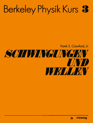 Buchcover Schwingungen und Wellen | Frank S. Crawford | EAN 9783322887696 | ISBN 3-322-88769-3 | ISBN 978-3-322-88769-6