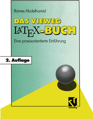 Buchcover Das Vieweg LATEX-Buch | Rames Abdelhamid | EAN 9783322888389 | ISBN 3-322-88838-X | ISBN 978-3-322-88838-9