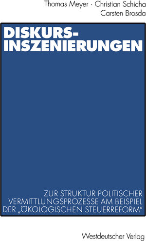 Buchcover Diskurs-Inszenierungen | Thomas Meyer | EAN 9783322890238 | ISBN 3-322-89023-6 | ISBN 978-3-322-89023-8