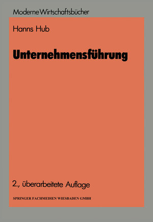 Buchcover Unternehmensführung | Hanns Hub | EAN 9783322893079 | ISBN 3-322-89307-3 | ISBN 978-3-322-89307-9