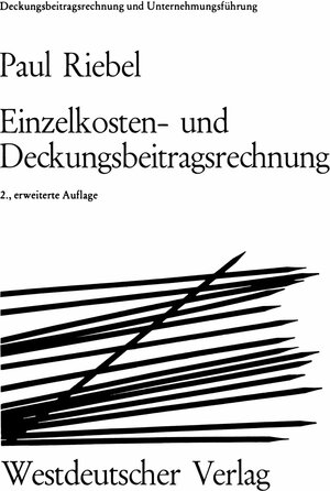Buchcover Einzelkosten- und Deckungsbeitragsrechnung | Paul Riebel | EAN 9783322893864 | ISBN 3-322-89386-3 | ISBN 978-3-322-89386-4