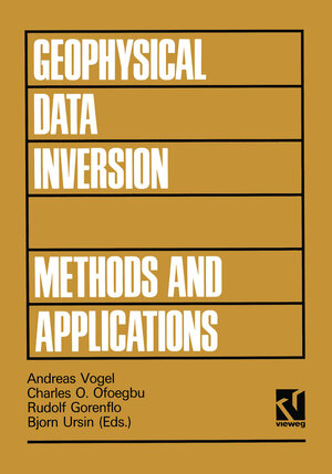 Buchcover Geophysical Data Inversion Methods and Applications  | EAN 9783322894168 | ISBN 3-322-89416-9 | ISBN 978-3-322-89416-8